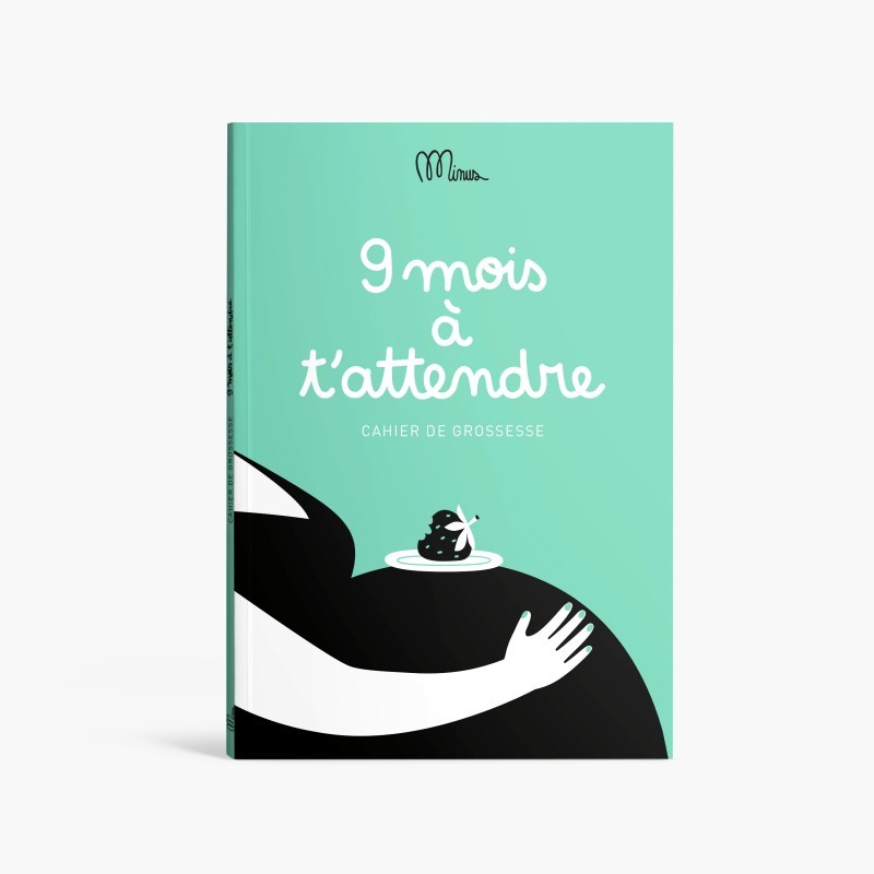 Cahier de grossesse 9 Mois à t'attendre